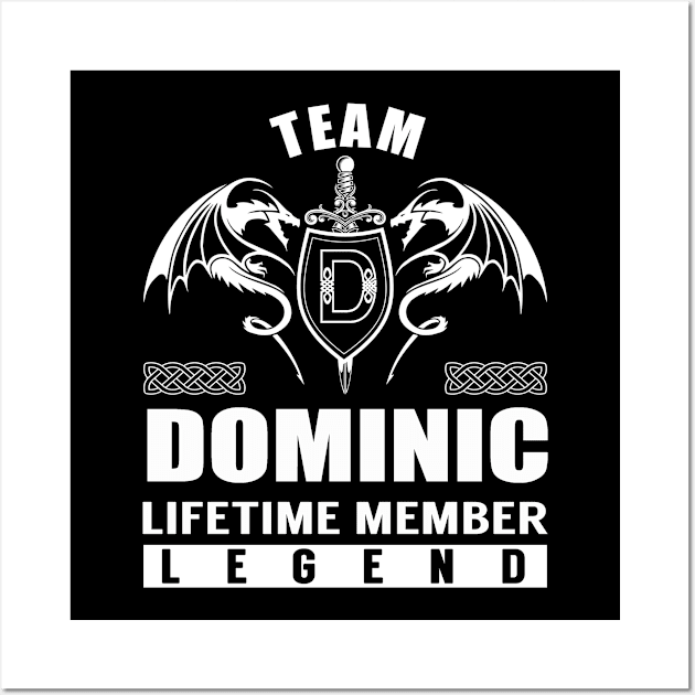 Team DOMINIC Lifetime Member Legend Wall Art by Lizeth